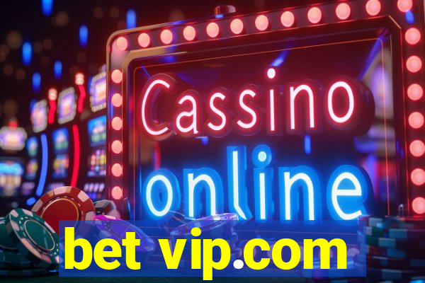 bet vip.com