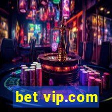 bet vip.com