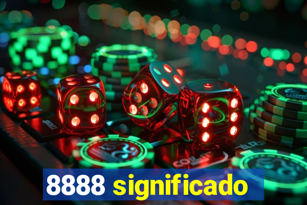 8888 significado