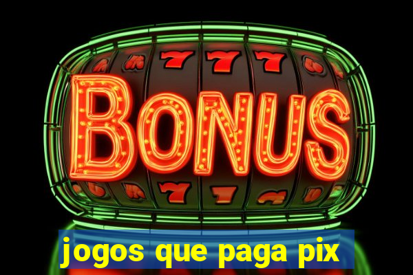 jogos que paga pix