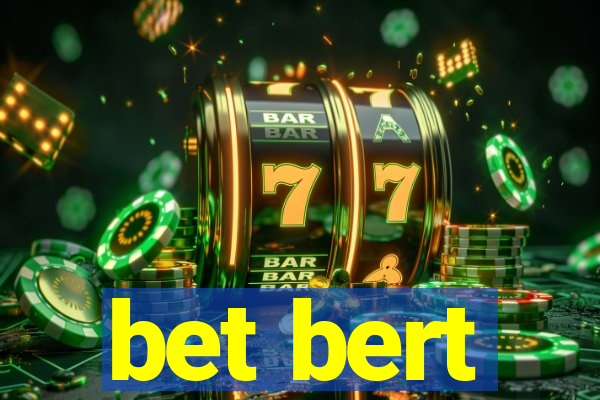 bet bert