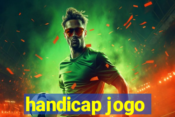 handicap jogo