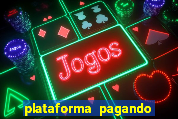 plataforma pagando no cadastro sem depósito