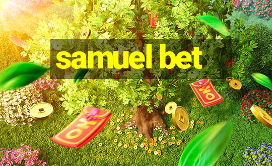 samuel bet