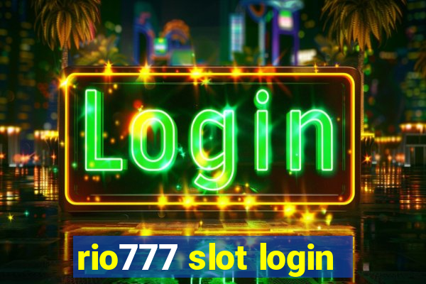 rio777 slot login