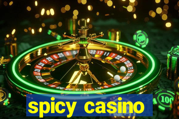 spicy casino