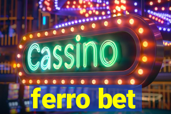 ferro bet