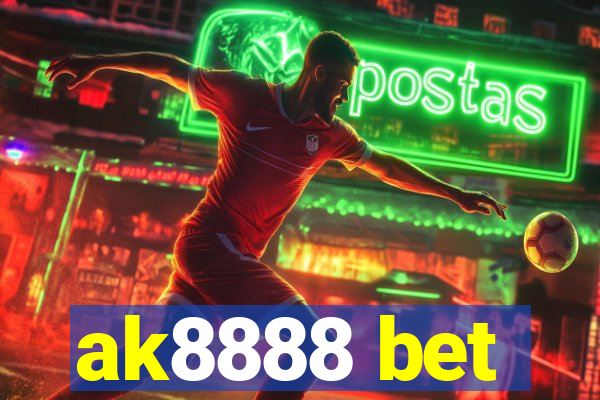 ak8888 bet