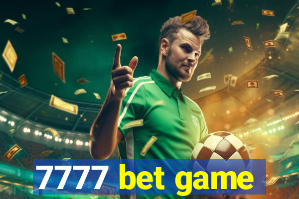 7777 bet game