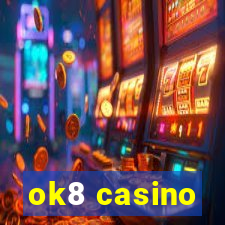 ok8 casino