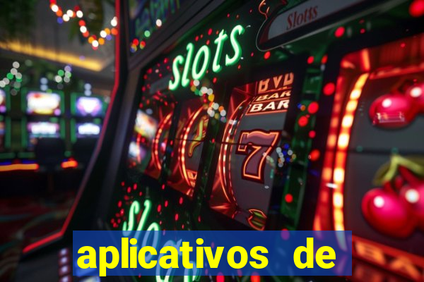 aplicativos de slots para ganhar dinheiro