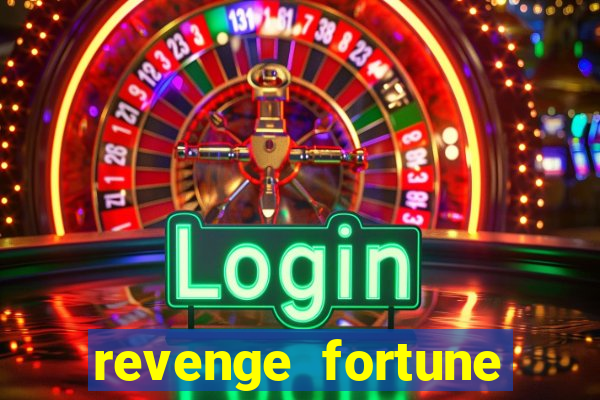 revenge fortune tiger 2