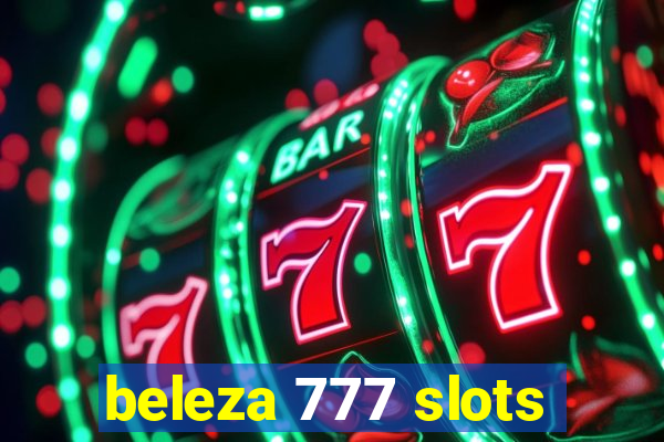 beleza 777 slots