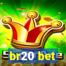 br20 bet