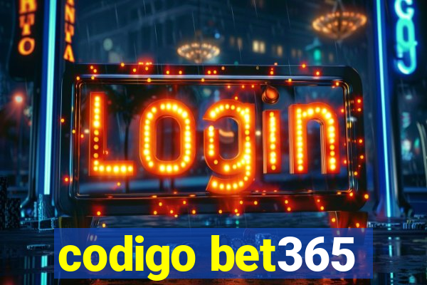 codigo bet365