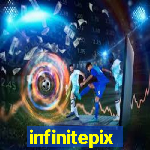 infinitepix