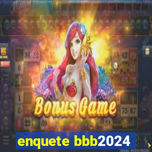 enquete bbb2024