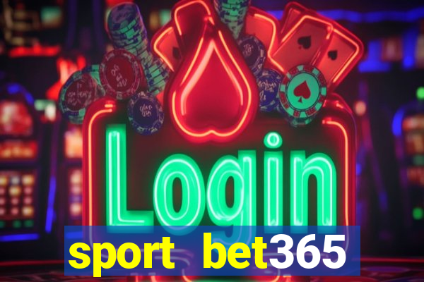 sport bet365 apostas online