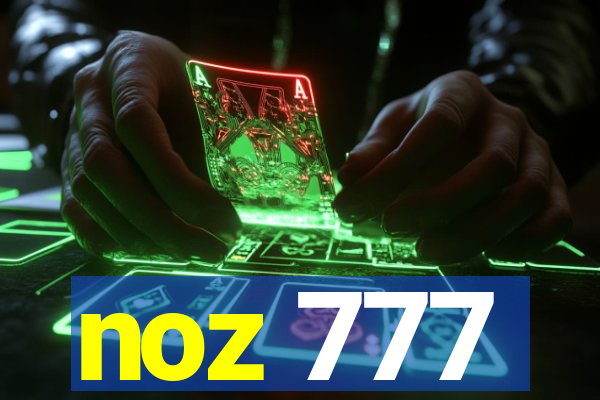 noz 777