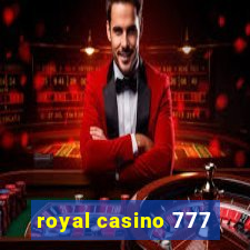 royal casino 777