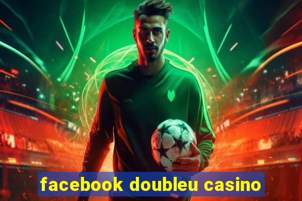 facebook doubleu casino