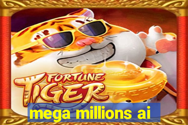 mega millions ai