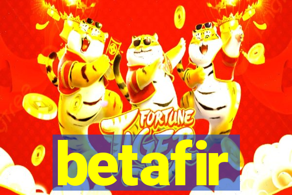 betafir