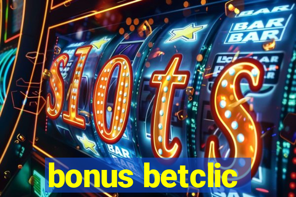 bonus betclic