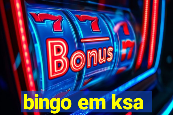 bingo em ksa