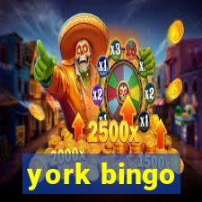 york bingo