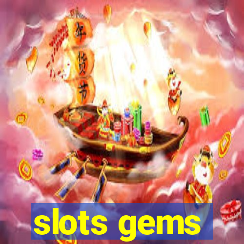 slots gems