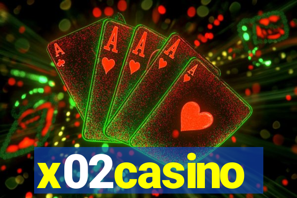 x02casino