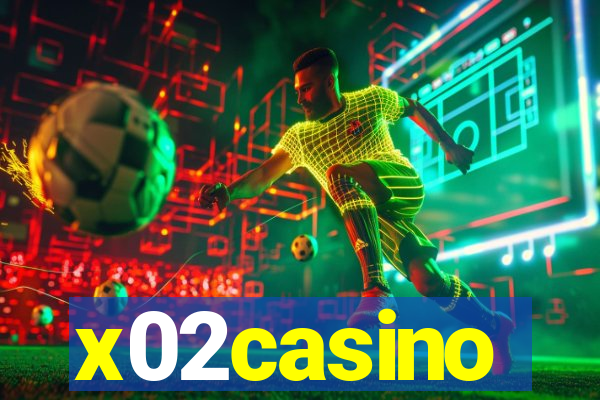 x02casino