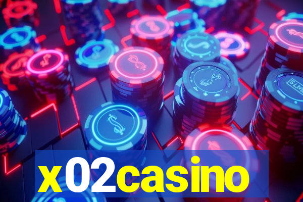 x02casino