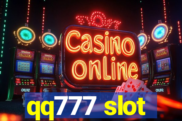 qq777 slot