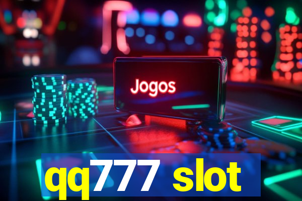 qq777 slot