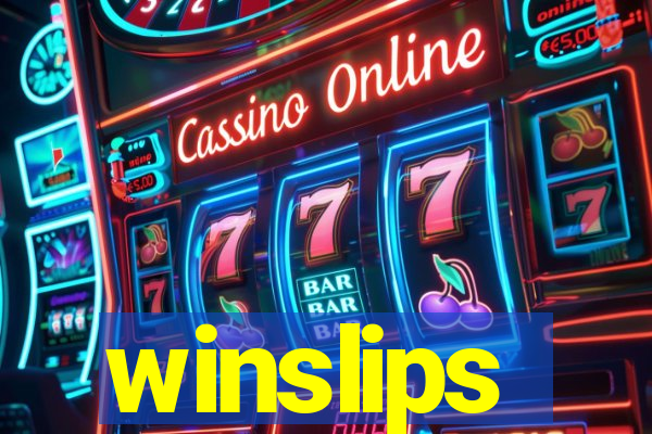 winslips