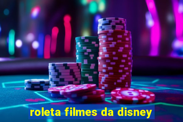 roleta filmes da disney