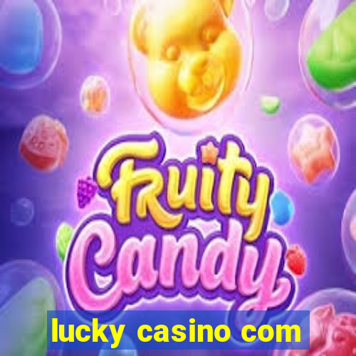 lucky casino com