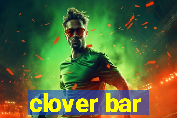 clover bar