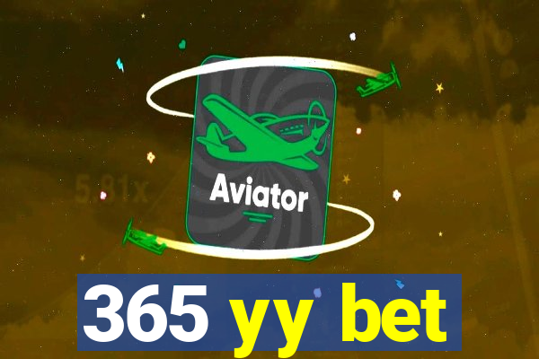 365 yy bet