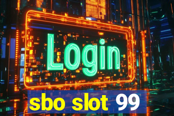 sbo slot 99