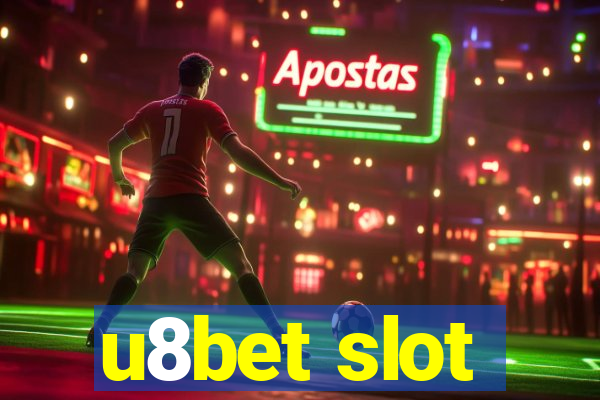 u8bet slot