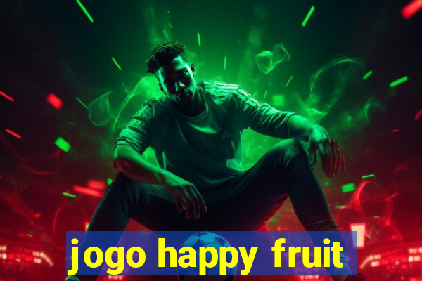 jogo happy fruit