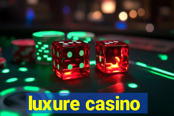 luxure casino