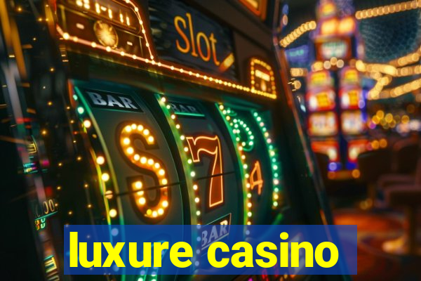 luxure casino