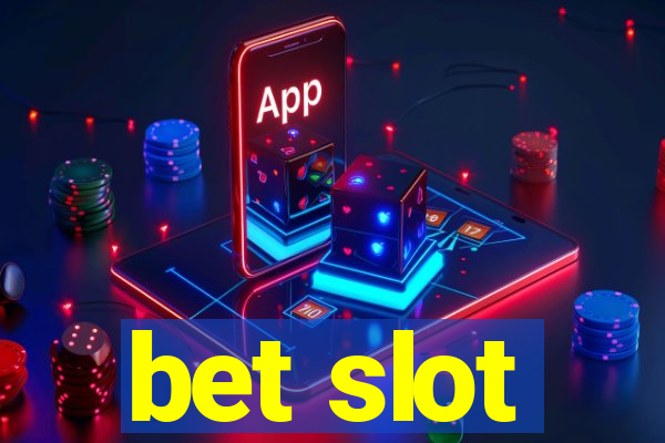 bet slot