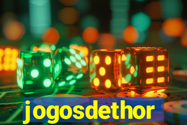 jogosdethor