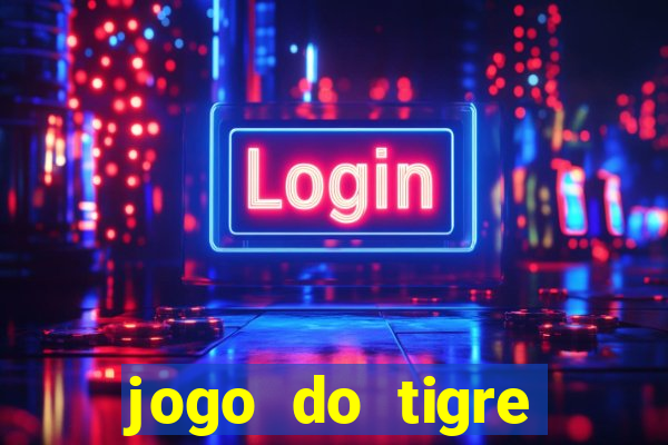 jogo do tigre bonus gratis