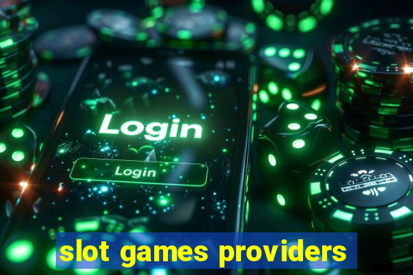 slot games providers